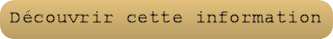 Découvrir cette information